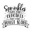 Sprinkles are for Cupcakes
